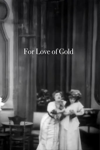 For Love of Gold movie poster - Rated 3/10