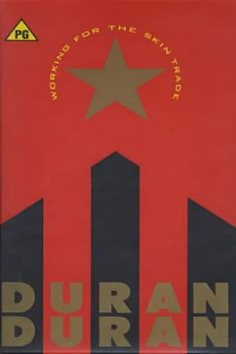Working for the Skin Trade: Duran Duran movie poster - Rated 10/10