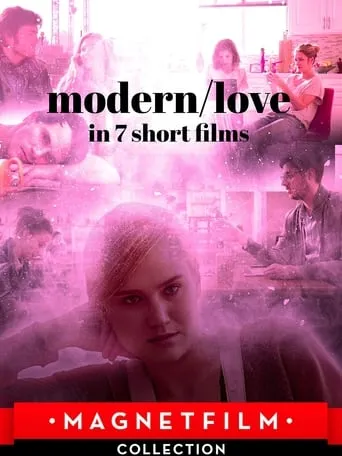 Modern/Love in 7 Short Films movie poster - Rated 7.3/10