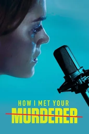 How I Met Your Murderer movie poster - Rated 5.8/10