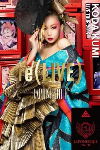 KODA KUMI LIVE TOUR 2019 re(LIVE) ~Japonesque~ movie poster - Rated 9/10