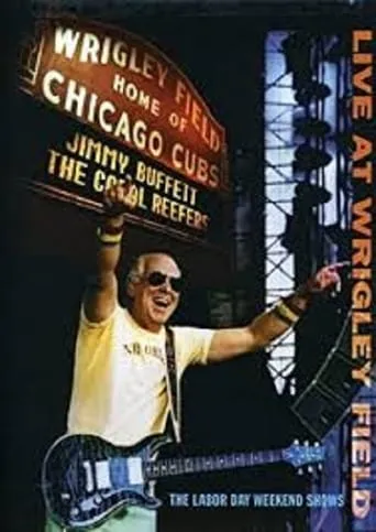 Jimmy Buffett: Live at Wrigley Field Double Header movie poster - Rated 10/10