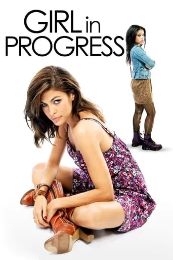 Girl in Progress movie poster - Rated 5.616/10