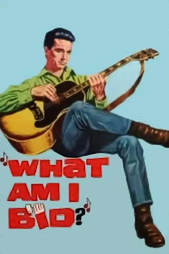 What Am I Bid? movie poster - Entertainment content