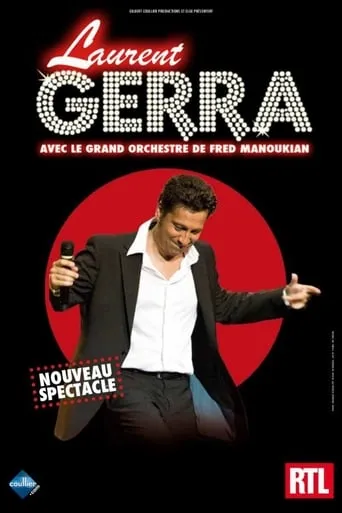Laurent Gerra - Avec le grand orchestre de Fred Manoukian au Palais des Sports movie poster - Rated 5/10