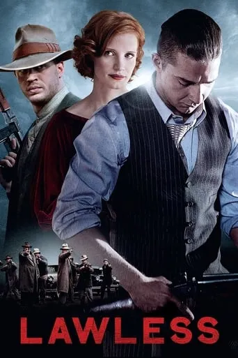 Lawless movie poster - Rated 7.063/10