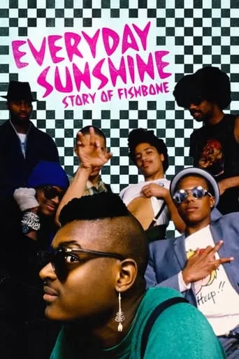 Everyday Sunshine: The Story of Fishbone movie poster - Rated 7.3/10