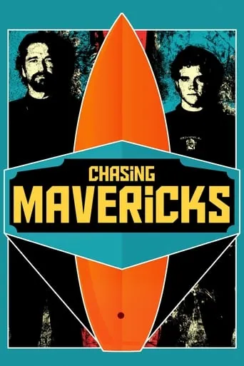 Chasing Mavericks movie poster - Rated 7.009/10