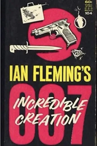 Ian Fleming's Incredible Creation movie poster - Entertainment content