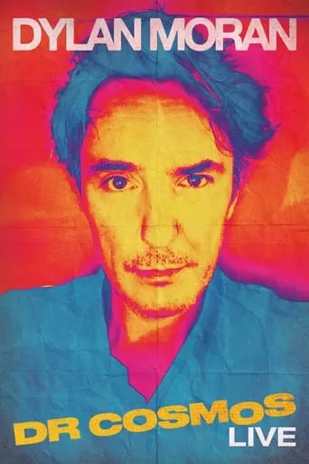Dylan Moran: Dr Cosmos movie poster - Rated 9/10
