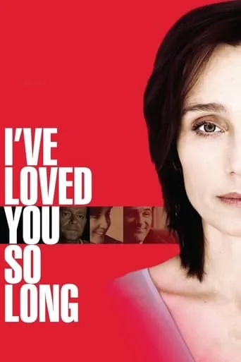 I've Loved You So Long movie poster - Rated 7.265/10
