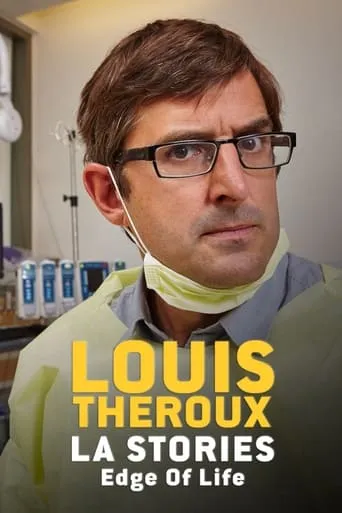 Louis Theroux: LA Stories - Edge of Life movie poster - Entertainment content