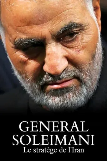 Général Soleimani, le stratège de l'Iran movie poster - Rated 8/10
