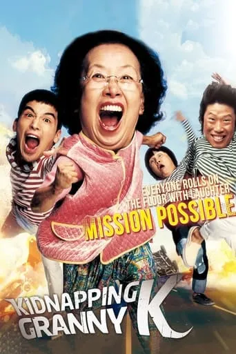 Mission Possible: Kidnapping Granny K movie poster - Rated 5.5/10