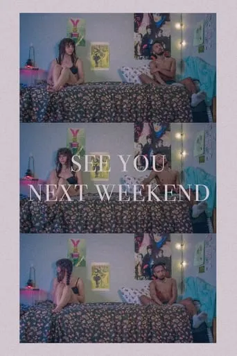 See You Next Weekend movie poster - Rated 6.5/10