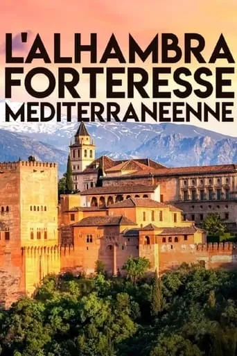 L'Alhambra, forteresse méditerranéenne movie poster - Rated 8.3/10
