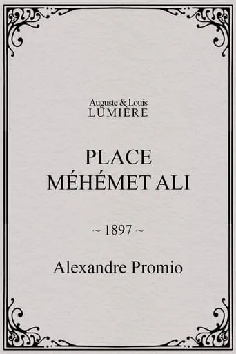 Place Méhémet Ali movie poster - Entertainment content
