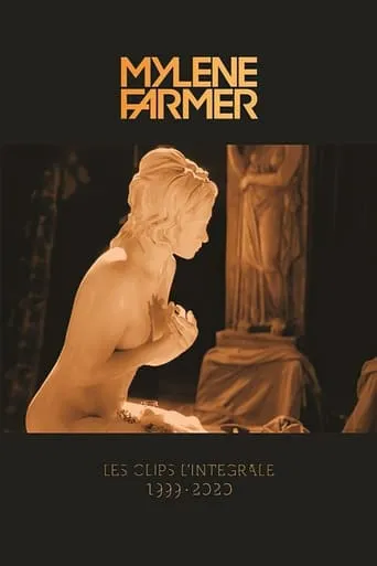 Mylène Farmer : Les Clips L'Intégrale (1999-2020) movie poster - Rated 8/10
