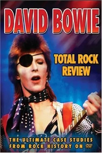 David Bowie - Total Rock Review movie poster - Entertainment content
