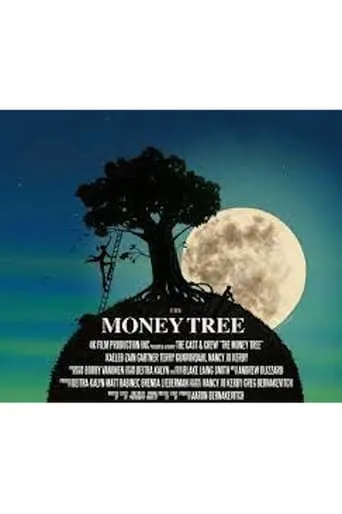 The Money Tree movie poster - Entertainment content