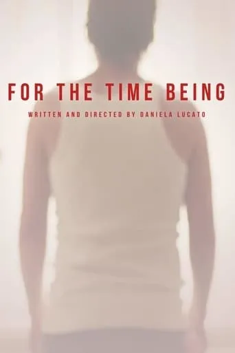 For the Time Being movie poster - Rated 5.5/10