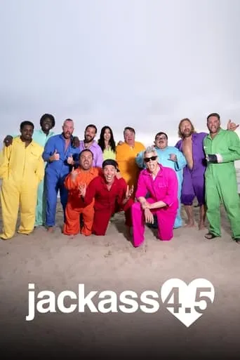 Jackass 4.5 TV series poster - Rated 6.442/10
