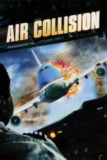 Air Collision movie poster - Rated 4.5/10