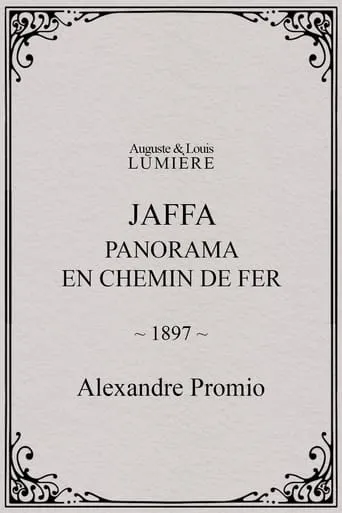 Jaffa : panorama en chemin de fer movie poster - Rated 2/10