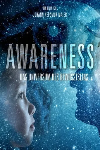 AWARENESS - Das Universum des Bewusstseins movie poster - Entertainment content