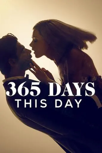 365 Days: This Day movie poster - Rated 5.871/10