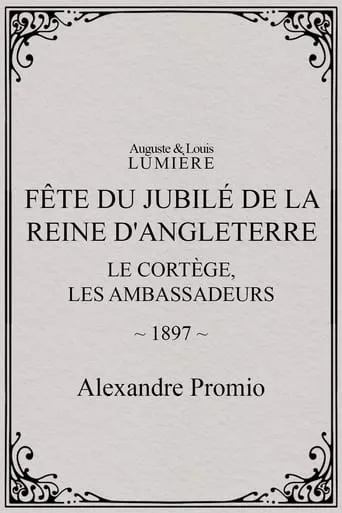 Fête du jubilé de la reine d'Angleterre : le cortège, les ambassadeurs movie poster - Entertainment content