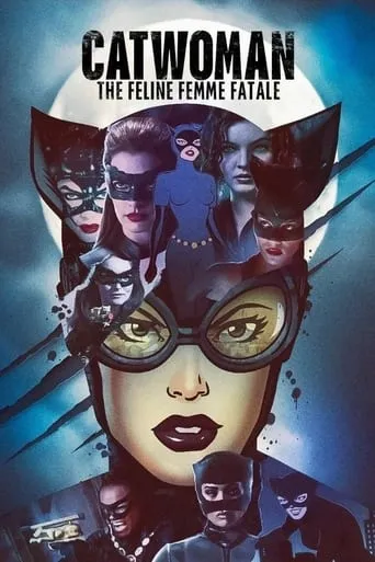Catwoman: The Feline Femme Fatale movie poster - Rated 8.5/10