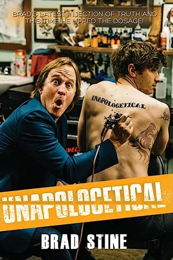 Brad Stine: Unapologetical! movie poster - Entertainment content