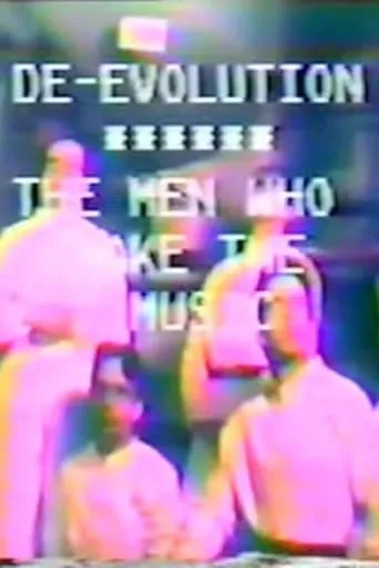De-evolution: The Men Who Make The Music movie poster - Entertainment content