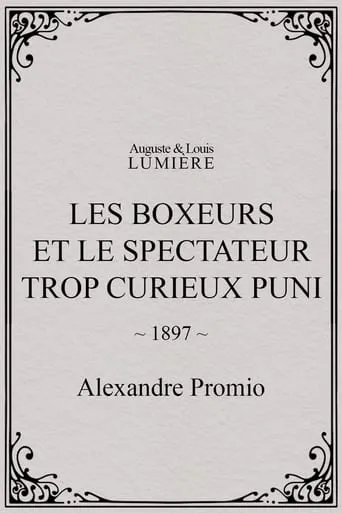 Les boxeurs et le spectateur trop curieux puni movie poster - Entertainment content