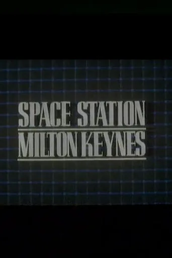 Space Station Milton Keynes movie poster - Entertainment content