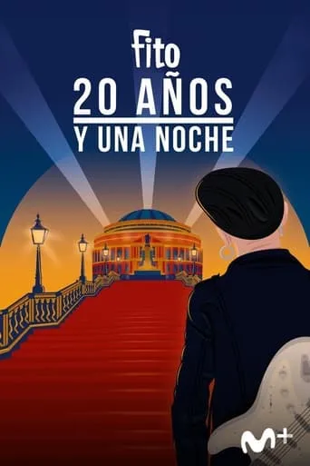 Fito & Fitipaldis: 20 años y una noche movie poster - Rated 7/10