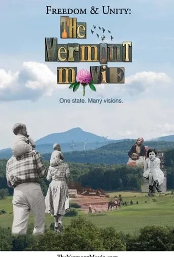 Freedom & Unity: The Vermont Movie movie poster - Entertainment content