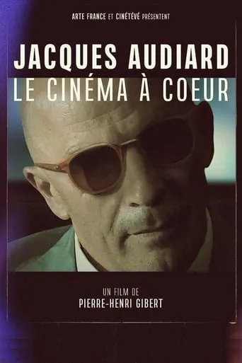 Jacques Audiard, le cinéma à cœur movie poster - Entertainment content