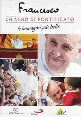 Francis: One Year of Pontificate movie poster - Entertainment content