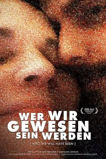 Who We Will Have Been movie poster - Entertainment content