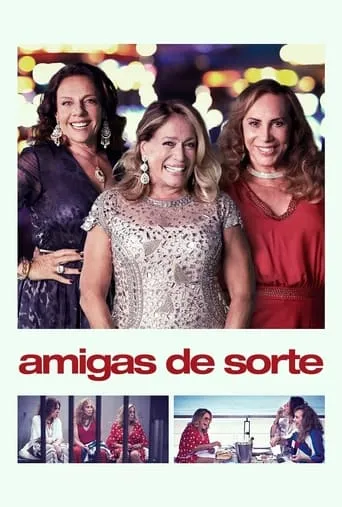 Amigas de Sorte movie poster - Rated 8/10