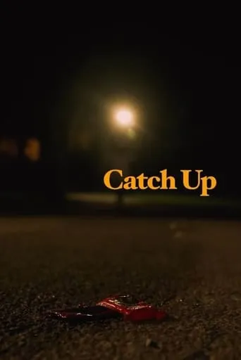 Catch Up movie poster - Rated 6/10