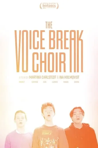 The Voice Break Choir movie poster - Entertainment content
