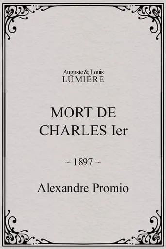 Mort de Charles Ier movie poster - Entertainment content