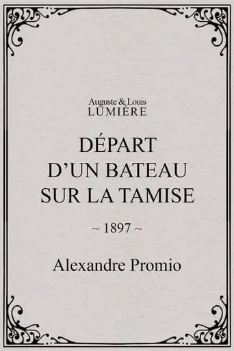 Départ d’un bateau sur la Tamise movie poster - Entertainment content