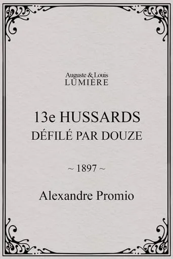 13e hussards : défilé par douze movie poster - Entertainment content