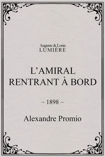L’amiral rentrant à bord movie poster - Entertainment content