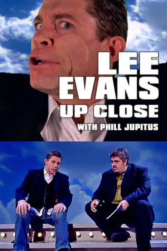 Lee Evans Up Close with Phill Jupitus movie poster - Entertainment content