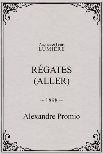 Régates (aller) movie poster - Entertainment content